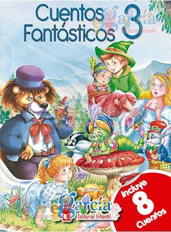 COLECCION CUENTOS FANTASTICOS 3 TITULOS EDITORIAL GARCIA – Comercial  Nacional Papelera